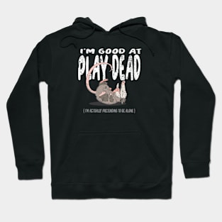 Play Dead Possum Hoodie